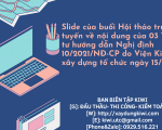 Slide của buổi Hội thảo trực tuyến về nội dung của 03 Thông tư hướng dẫn Nghị định 10/2021/NĐ-CP do Viện Kinh tế xây dựng tổ chức ngày 15/9/2021