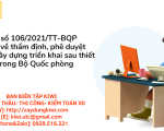 Thông tư số 106/2021/TT-BQP Quy định về thẩm định, phê duyệt thiết kế xây dựng triển khai sau thiết kế cơ sở trong Bộ Quốc phòng